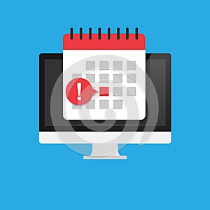 Calendar icon on monitor screen. Extreme lines exclamation mark. Event reminder symbol. Notification sign, important day