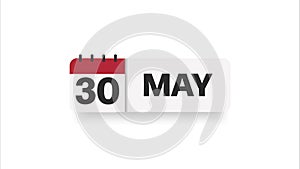 Calendar leaf with May 30 date. 2D animation