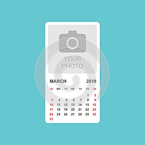 Calendar march 2019 year in simple style. Calendar planner design template. Agenda march monthly reminder with photo. Business