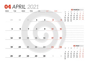 Calendar page for April 2021. Monthly planner. Stationery design. Week starts on Monday