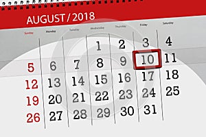 Calendar planner for the month, deadline day of the week, 2018 august, 10, Friday