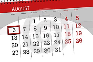 Calendar planner for the month, deadline day of the week, 2018 august, 6, Monday