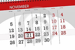 Calendar planner for the month, deadline day of the week 2018 november, 21, Wednesday