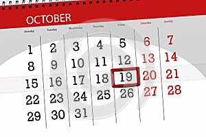 Calendar planner for the month, deadline day of the week 2018 october, 19, Friday