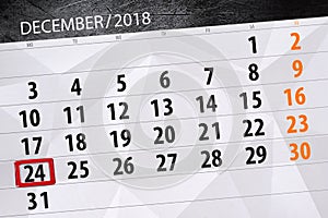 Calendar planner for the month december 2018, deadline day, monday, 24