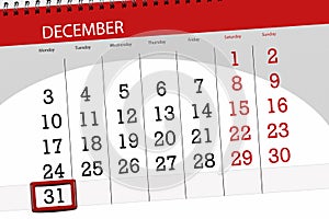 Calendar planner for the month december 2018, deadline day, monday, 31