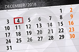 Calendar planner for the month december 2018, deadline day, tuesday, 4