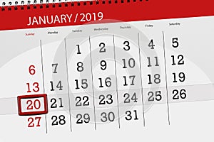 Calendar planner for the month january 2019, deadline day, 20, sunday