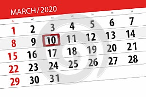 Calendar planner for the month march 2020, deadline day, 10, tuesday