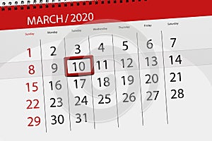 Calendar planner for the month march 2020, deadline day, 10, tuesday