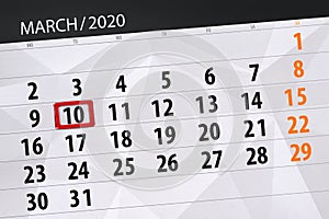 Calendar planner for the month march 2020, deadline day, 10, tuesday