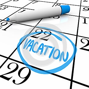 Calendar - Vacation Day Circled