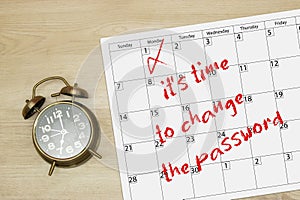 Calendar with words it\'s time to change the password