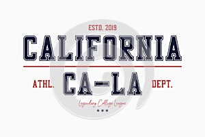 California college typography graphics for t-shirt. Varsity tee shirt, sport apparel print. LA vintage stamp. Vector