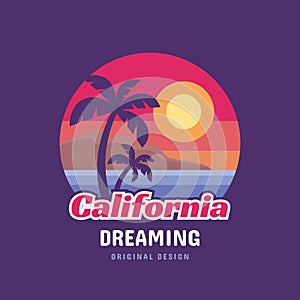California dreaming - concept logo badge vector illustration for t-shirt and other design print productions. Summer, sunset, palms