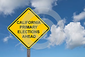California Primary Elections Ahead Caution Sign Blue Sky Background