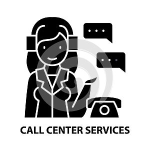 call center services icon, black vector sign with editable strokes, concept illustration