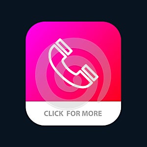 Call, Interface, Phone, Ui Mobile App Button. Android and IOS Line Version