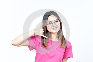 Call Me Back Gesture Of Beautiful Asian Woman Isolated On White Background