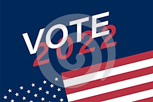 Call to Vote on 2022 elections. 2022 midterm elections background.