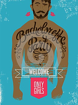 Calligraphic poster for bachelorette party with a tattoo on a man's body. Vector illustration.