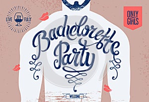 Calligraphic poster for bachelorette party with a tattoo on a man's body. Vector illustration.