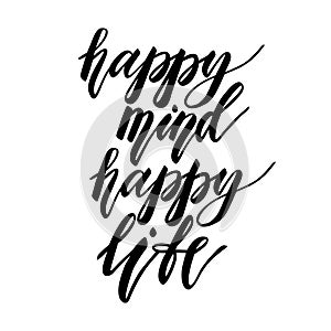 Calligraphic poster with phrase - Happy mind, happy life photo