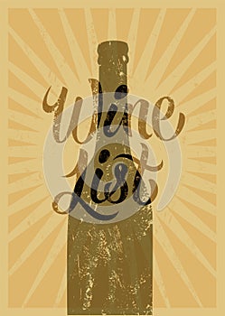 Calligraphic retro grunge style wine list design. Vector illustration.