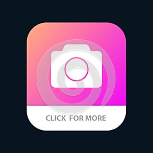 Camera, Image, Basic, Ui Mobile App Button. Android and IOS Glyph Version