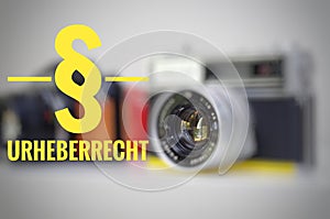 Camera with the inscription in german Â§ Urheberrecht in english clarification of copyright
