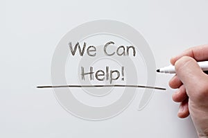 We can help written on whiteboard