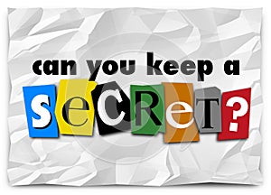 Can You Keep a Secret Words Ransom Note Private Message photo