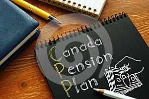 Canada Pension Plan CPP is shown on the conceptual business photo photo