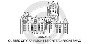 Canada, Quebec City, Fairmont Le Chteau Frontenac travel landmark vector illustration