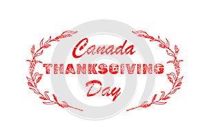 Canada Thanksgiving Day greeting card. Happy Thanksgiving Day lettering Text