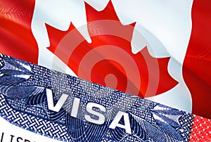 Canada Visa Document, with Canada flag in background. Canada flag with Close up text VISA on USA visa stamp in passport,3D