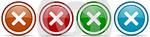 Cancel, cross glossy icons, set of modern design buttons for web, internet and mobile applications in four colors options isolated