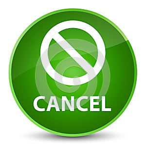 Cancel (prohibition sign icon) elegant green round button
