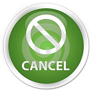 Cancel (prohibition sign icon) premium soft green round button