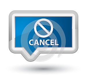 Cancel (prohibition sign icon) prime blue banner button