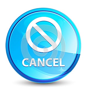 Cancel (prohibition sign icon) splash natural blue round button