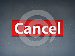 Cancel Red Banner Abstract Background