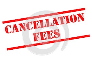 CANCELLATION FEES