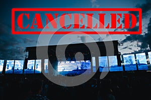 Cancelled events and music festivals background. Avoid Covid-19/ Coronavirus outbreak concept