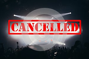 Cancelled events and music festivals background. Avoid Covid-19/ Coronavirus outbreak concept