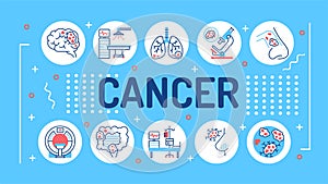 Cancer word lettering typography. Oncology medical diagnostic. Malignant neoplasms. Infographics with linear icons on blue