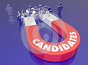 Candidates Attract Job Applicants Magnet People Word