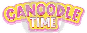 Canoodle time isolated word text