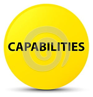 Capabilities yellow round button