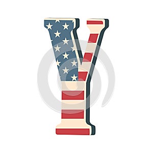 Capital 3d letter Y with american flag texture isolated on white background. Vector illustration. Element for design. Kids